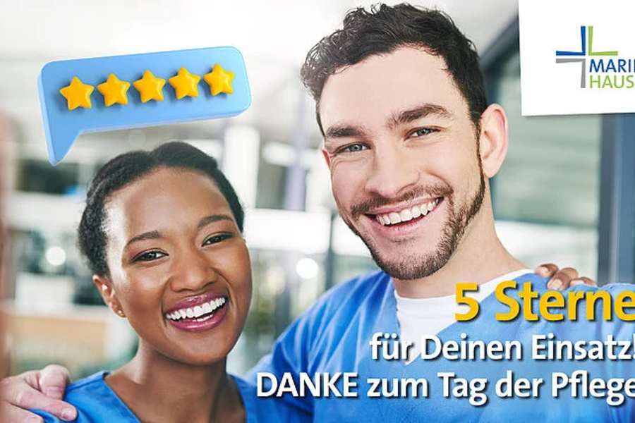 Zwei lächelnde Pflegekräfte in blauer Kleidung, darüber eine Sprechblase mit fünf gelben Sternen, Text '5 Sterne für Deinen Einsatz! DANKE zum Tag der Pflege', Logo Marienhaus