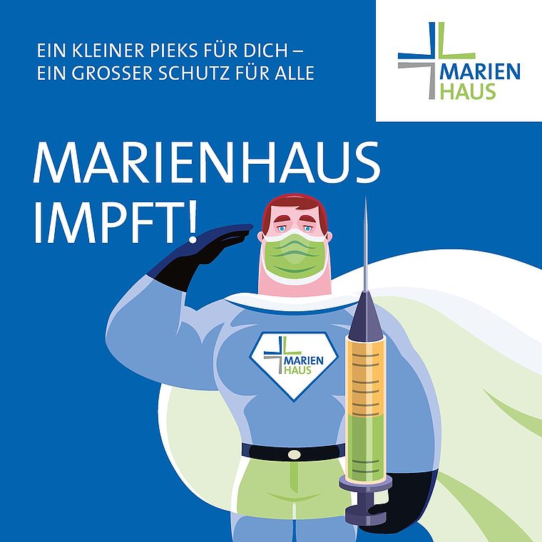 Illustration eines Superhelden mit grünem Mundschutz und Umhang, der eine große Spritze hält, mit Text 'Ein kleiner Pieks für dich – ein grosser Schutz für alle. Marienhaus impft!' und dem Marienhaus-Logo